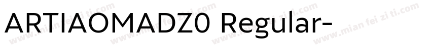 ARTIAOMADZ0 Regular字体转换